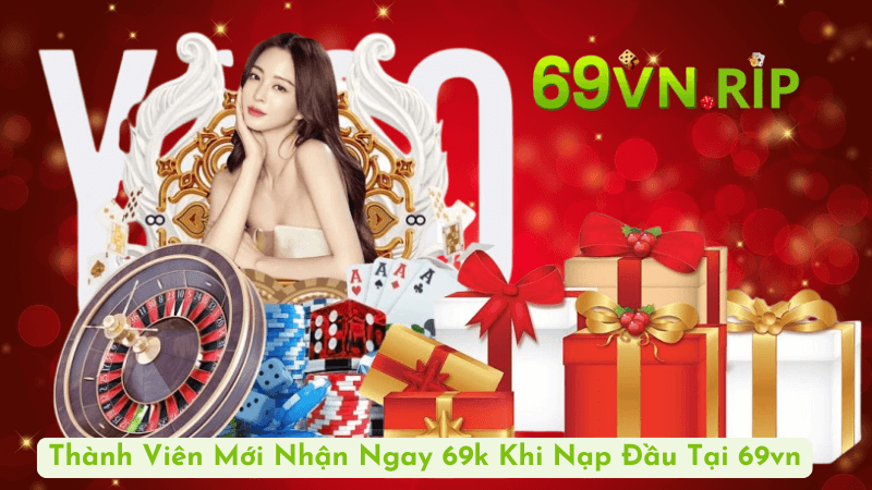 Cách Tham Gia Chương Trình Nạp Đầu Nhận 69k